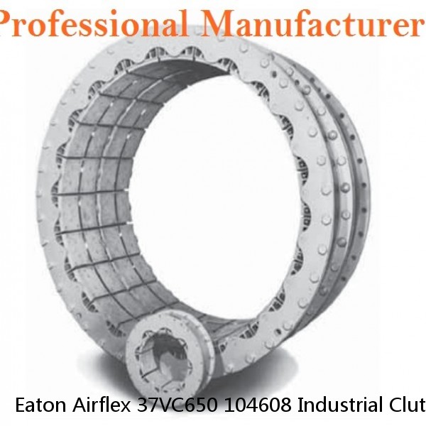 Eaton Airflex 37VC650 104608 Industrial Clutch and Brakes
