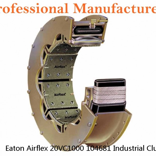 Eaton Airflex 20VC1000 104681 Industrial Clutch and Brakes